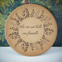 Dessous de table en liège "La vie est belle"